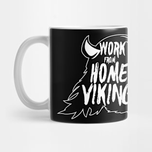 Work from Home Viking Warrior WFH Life Mug